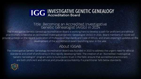 Becoming an Accredited Investigative Genetic Genealogist (AIGG) in 2024